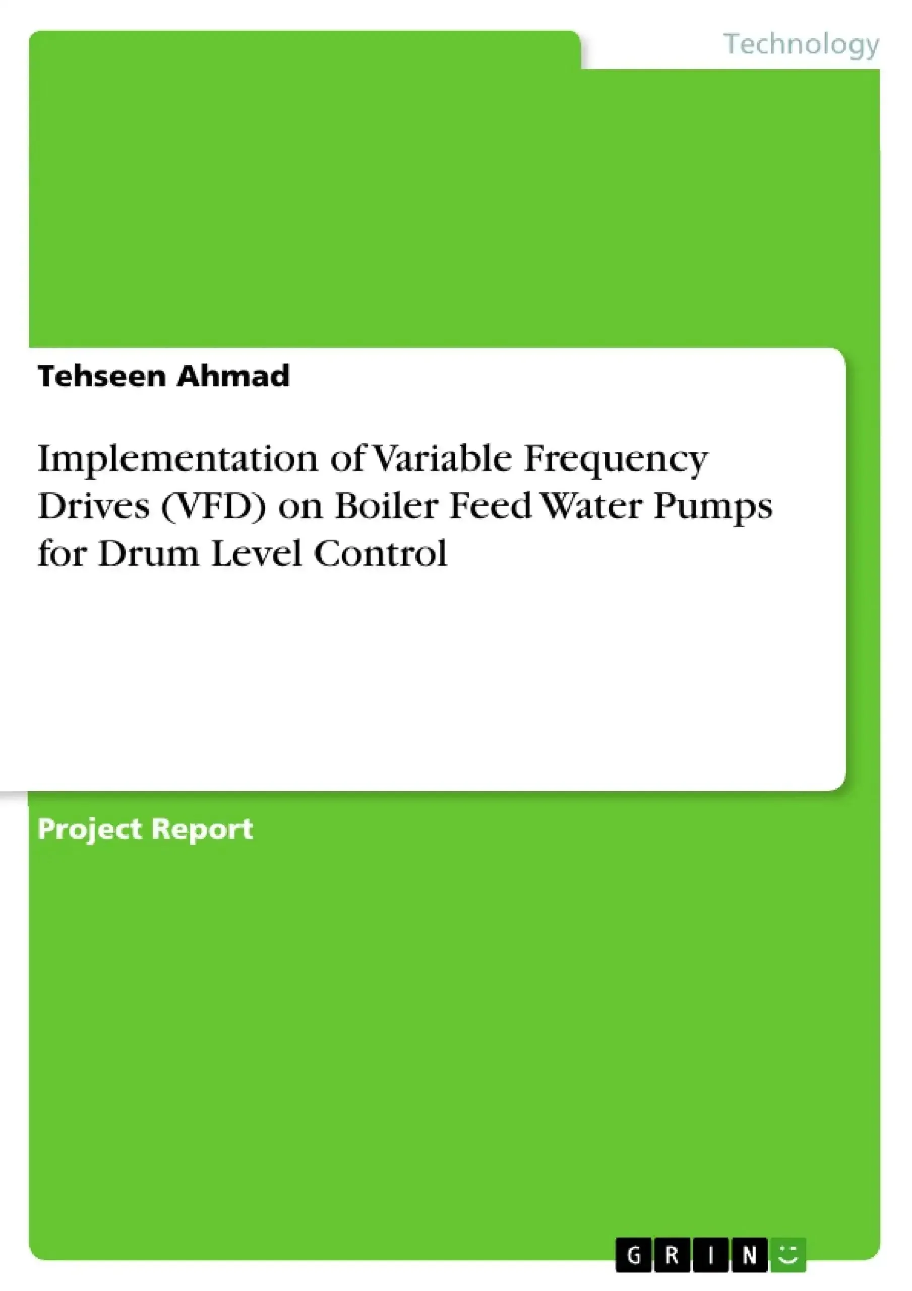 Boost Boiler Feedwater Pump Performance With Variable Frequency Drives For Drum Level Control, Cutting Energy Use, Reducing Wear, And Delivering Smooth, Reliable Industrial Control