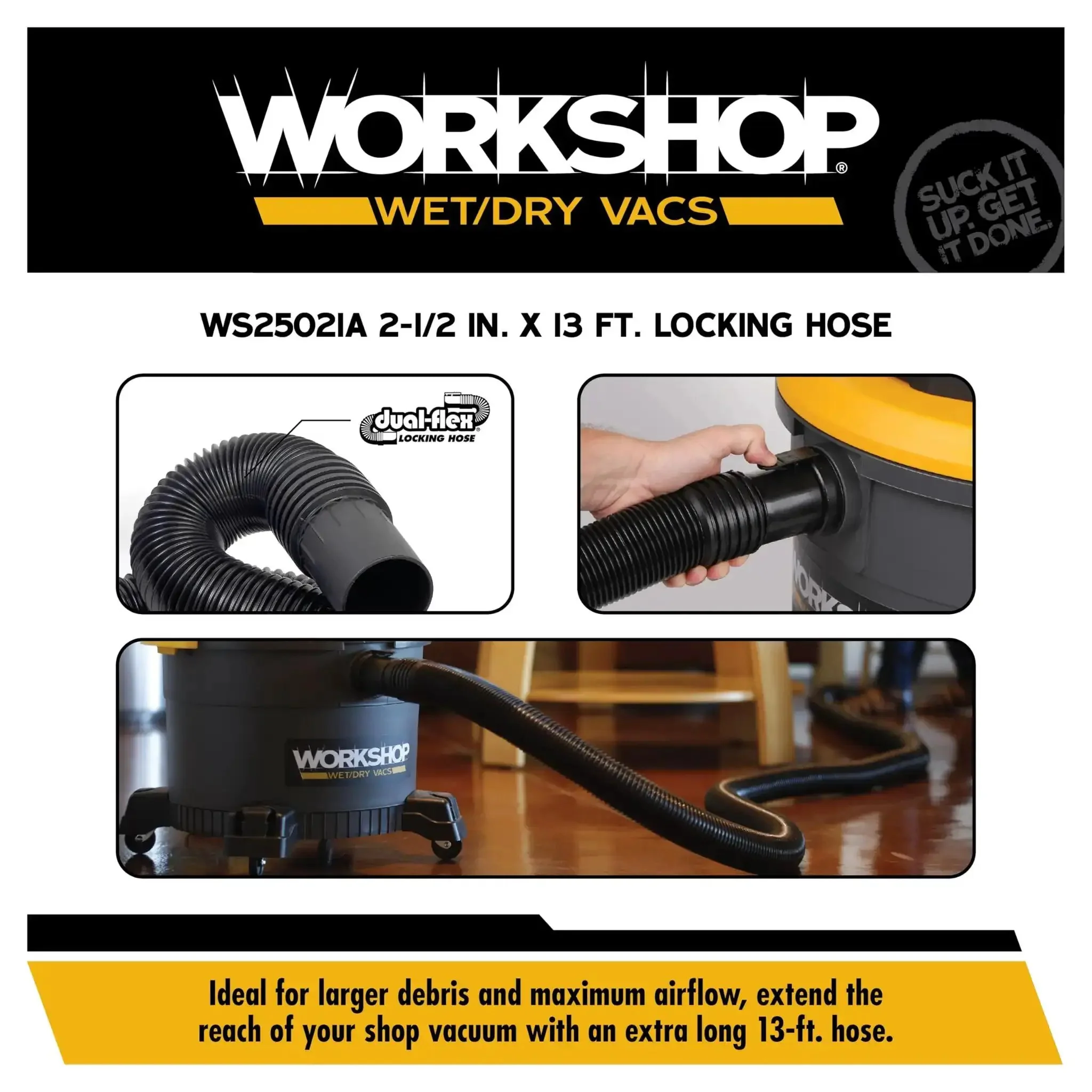 Long Two And A Half Inch By Thirteen Foot Locking Wet And Dry Shop Vacuum Hose With Dual Flex Ends For 180 Degree Reach And Easy Maneuvering Anti Crimp Design Includes Adapters To Fit Most Vacuums Great For Garage And Shop Cleanup - Image 7