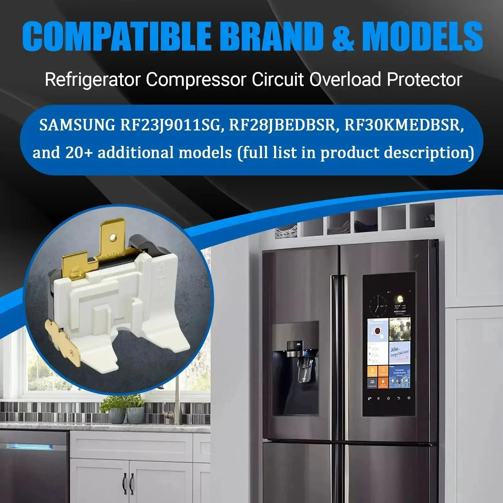 Plug And Play No Hassle Overload Relay Protector For Samsung Refrigerators Fits RF23J9011SG RF28JBEDBSR RF30KMEDBSR And Over 20 Compatible Models Replaces AP4334781 2025770 Durable Easy Install Cooling Part - Image 4